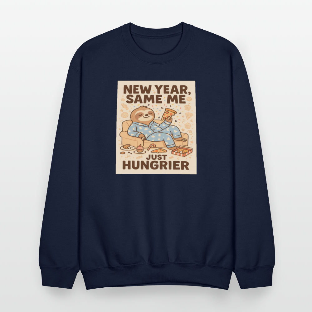 New Year Same Me Just Hungrier Sloth Crewneck Sweatshirt - navy