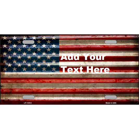 American Flag Novelty Metal License Plate Tag Customize with your own words, texts, name