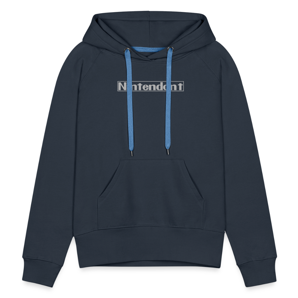 Nintendont funny parody Videogame Gift for Gamers Women’s Premium Hoodie - navy