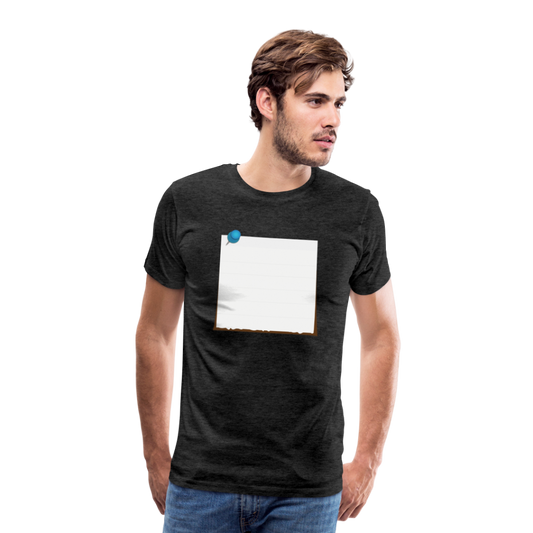 Sticky Note customizable personalized Template Men's Premium T-Shirt add your own photos, images, designs, quotes, texts, and more - charcoal grey
