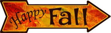 Happy Fall Novelty Metal Arrow Sign