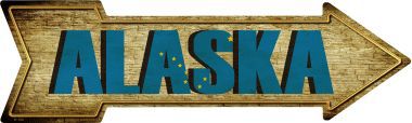 Alaska Novelty Metal Arrow Sign