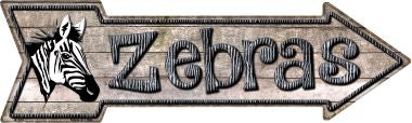 Zebras Novelty Metal Arrow Sign
