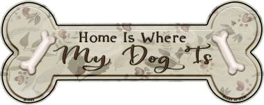 Where My Dog Is Novelty Bone Magnet