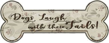 Laugh With Tails Novelty Bone Magnet B-027