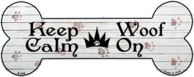Keep Calm Woof On Novelty Bone Magnet