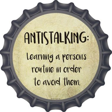 Antistalking Definition Novelty Metal Bottle Cap BC-1018