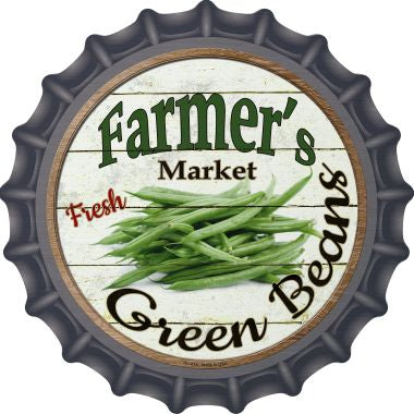 Farmers Market Green Beans Novelty Metal Bottle Cap 12 Inch Sign