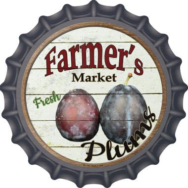 Farmers Market Plum Novelty Metal Bottle Cap 12 Inch Sign