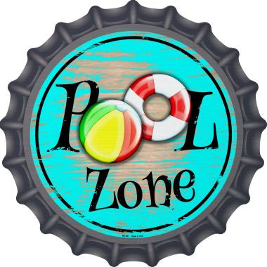 Pool Zone Novelty Metal Bottle Cap 12 Inch Sign