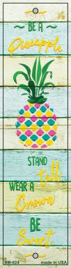Be A Pineapple Novelty Metal Bookmark