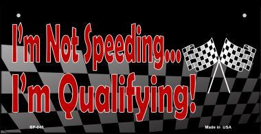 Im Not Speeding Novelty Metal Bicycle Plate BP-048