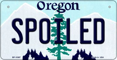 Spoiled Oregon Novelty Metal Bicycle Plate BP-10367