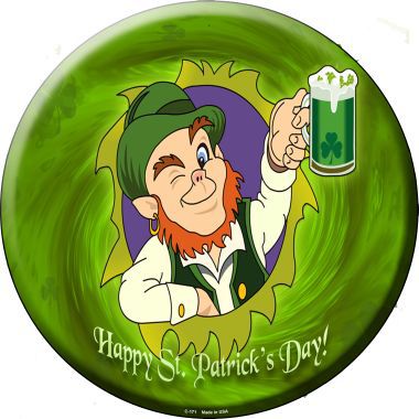 Happy St. Patricks Day Novelty Metal Circular Sign