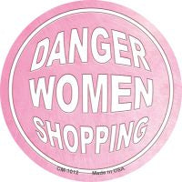 Danger Women Shopping Novelty Circle Coaster Set of 4