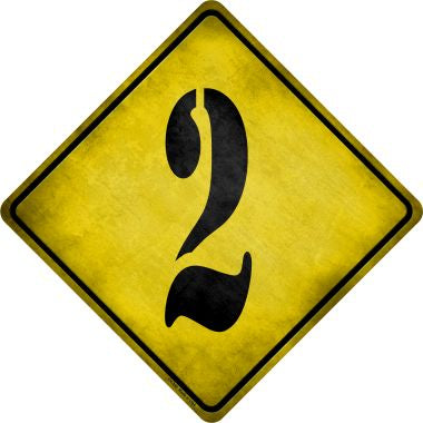 Number 2 Xing Novelty Metal Crossing Sign CX-299