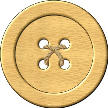 Wooden Button Novelty Metal Circular Sign