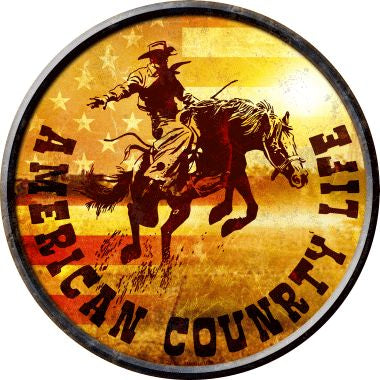 American Country Life Novelty Metal Circular Sign