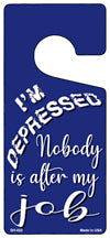 Im Depressed Novelty Metal Door Hanger DH-022