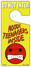 Moody Teenager Inside Novelty Metal Door Hanger DH-047