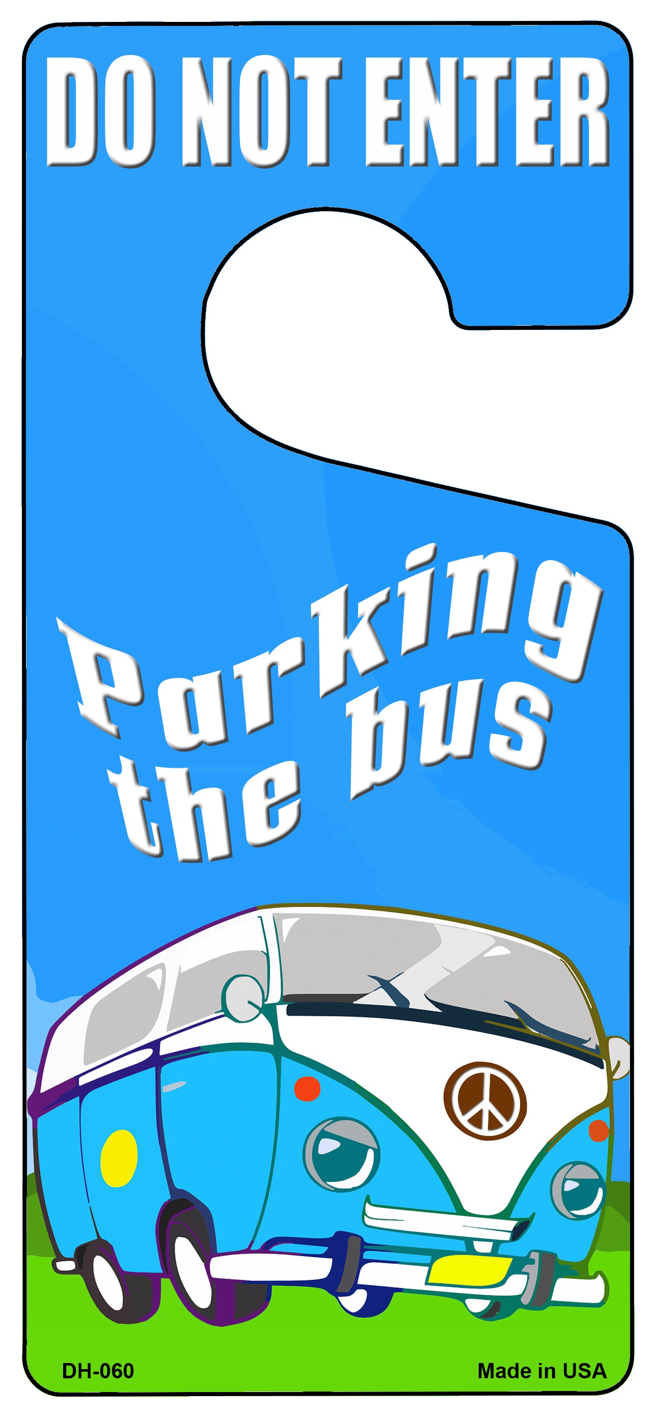 Parking The Bus Novelty Metal Door Hanger DH-060