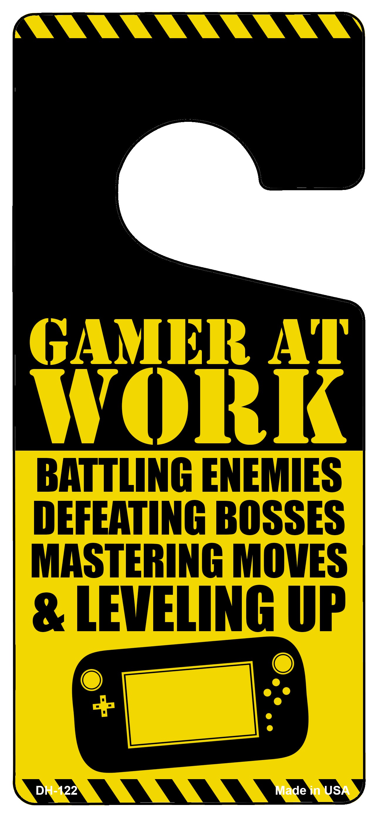 Gamer At Work Novelty Metal Door Hanger