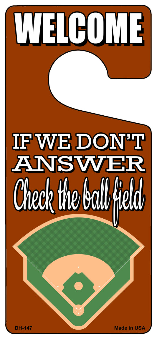 Check The Ball Field Baseball Novelty Metal Door Hanger