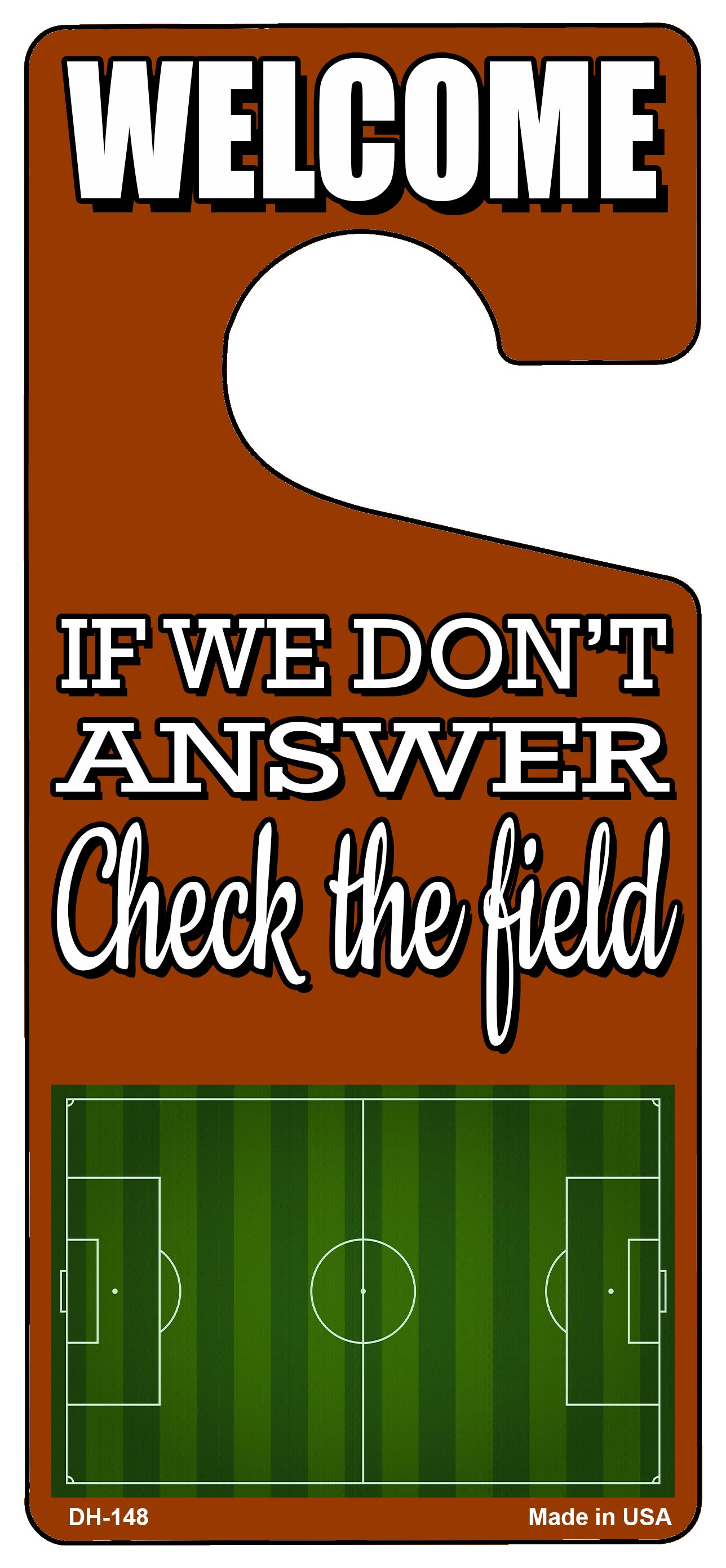 Check The Field Soccer Novelty Metal Door Hanger
