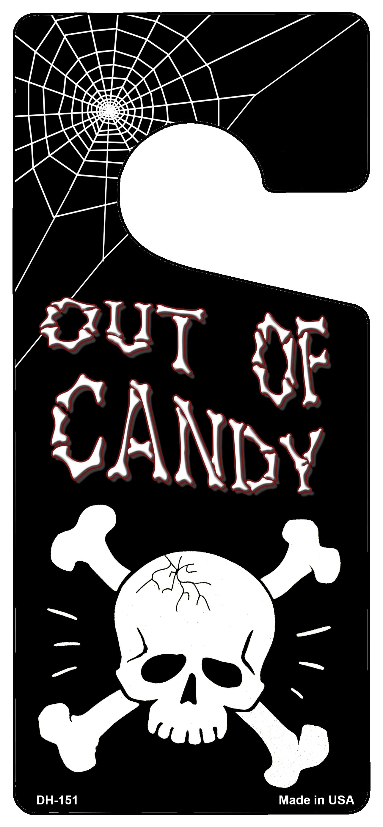 Out Of Candy Novelty Metal Door Hanger DH-151