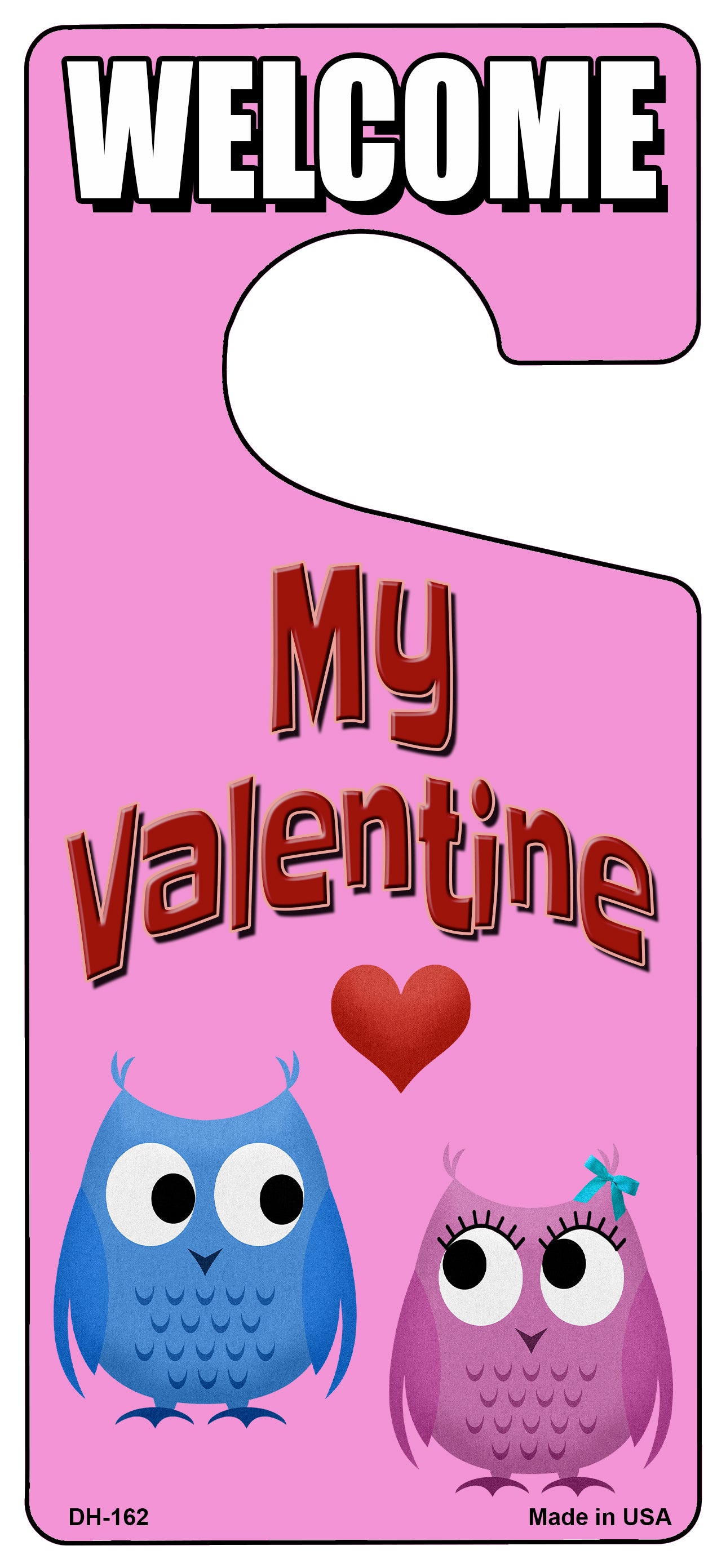 My Valentine Novelty Metal Door Hanger