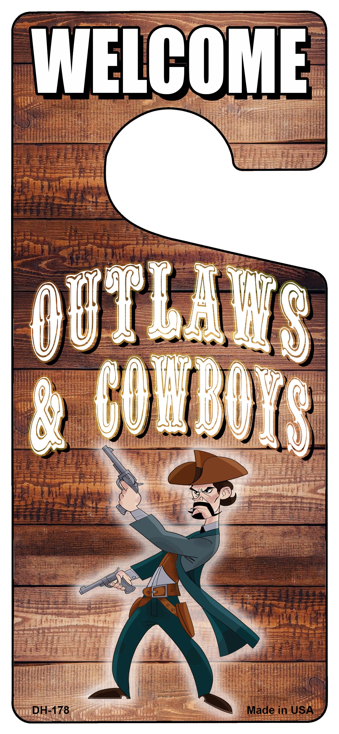 Outlaws & Cowboys Novelty Metal Door Hanger DH-178