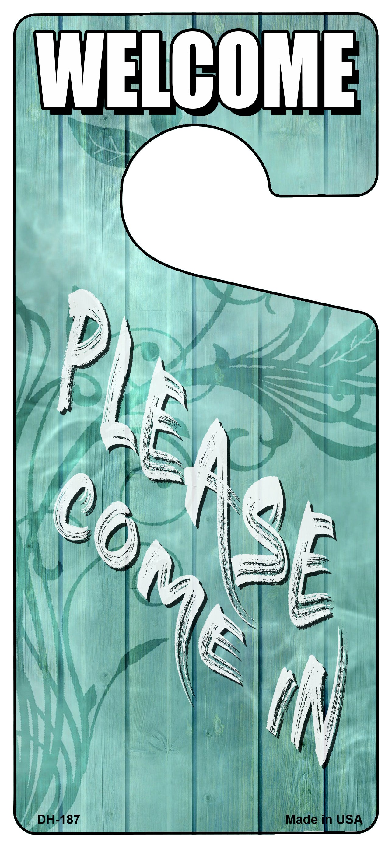 Please Come In Teal Novelty Metal Door Hanger DH-187