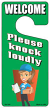 Please Knock Loudly Novelty Metal Door Hanger DH-194