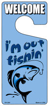Im Out Fishin Blue Novelty Metal Door Hanger DH-204