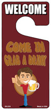 Grab A Drink Novelty Metal Door Hanger