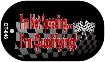 Im Not Speeding Novelty Metal Dog Tag Necklace DT-048