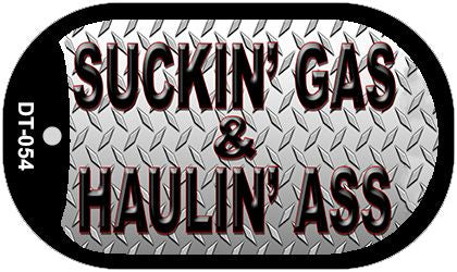 Suckin Gas Haulin Ass Novelty Metal Dog Tag Necklace DT-054
