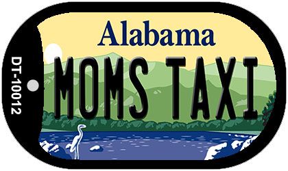 Moms Taxi Alabama Novelty Metal Dog Tag Necklace DT-10012