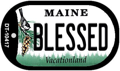 Blessed Maine Novelty Metal Dog Tag Necklace DT-10417