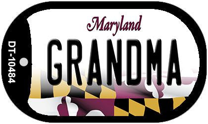 Grandma Maryland Novelty Metal Dog Tag Necklace DT-10484