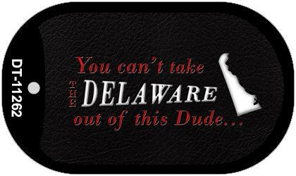Delaware Dude Novelty Metal Dog Tag Necklace DT-11262