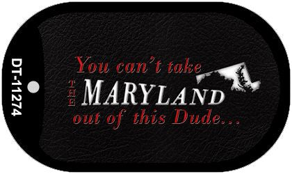 Maryland Dude Novelty Metal Dog Tag Necklace DT-11274
