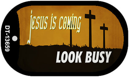 Jesus Is Coming Novelty Metal Dog Tag Necklace DT-13659