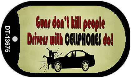 Drivers With Cellphones Do Novelty Metal Dog Tag Necklace DT-13675