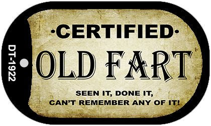 Certified Old Fart Novelty Metal Dog Tag Necklace DT-1922