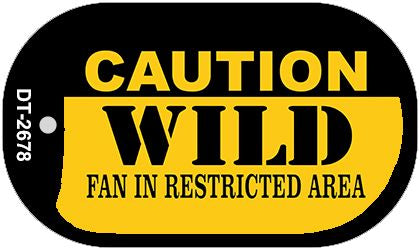Caution Wild Fan Area Novelty Metal Dog Tag Necklace DT-2678