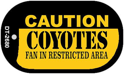 Caution Coyotes Fan Area Novelty Metal Dog Tag Necklace DT-2680