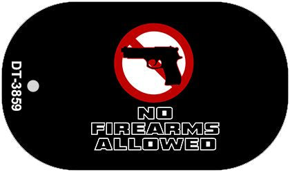 No Firearms Allowed Novelty Dog Tag Necklace DT-3859