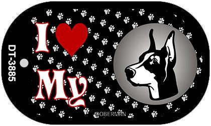I Love My Doberman Novelty Metal Dog Tag Necklace DT-3885