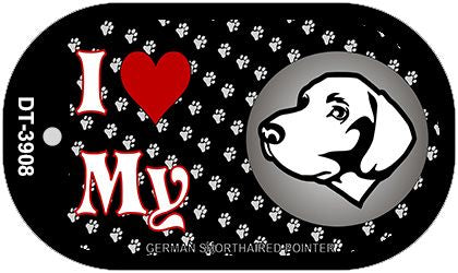I Love My German Shorthaired Pointer Novelty Metal Dog Tag Necklace DT-3908